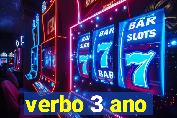 verbo 3 ano